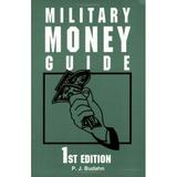 Military Money Guide (Edition 1) (Paperback)