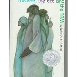 Pre-Owned The Ear the Eye and Arm 9780531086797 /