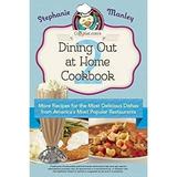 Pre-Owned Copykat. Com s Dining Out at Home Cookbook 2 : More Recipes for the Most Delicious Dishes from America s Most Popular Restaurants 9781612431819