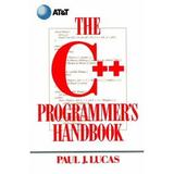 Pre-Owned The C++ Programmer s Handbook (Paperback) 0131182331 9780131182332