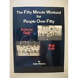 The Fifty Minute Workout for People over Fifty 9780942963250 Used / Pre-owned