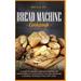 Pre-Owned Bread Machine Cookbook: A Complete Baking Guide with Recipes for Making Bread at Home Even if You are a Beginner. A Cooking Technique for a Tasty Meal 9781801126526