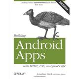 Pre-Owned Building Android Apps with HTML CSS and JavaScript : Making Native Apps with Standards-Based Web Tools 9781449316419