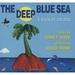 Pre-Owned The Deep Blue Sea : A Book of Colors 9780439753821