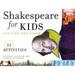 Pre-Owned Shakespeare for Kids: His Life and Times 21 Activities Volume 4 (Paperback) 1556523475 9781556523472