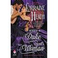 When a Duke Loves a Woman : A Sins for All Seasons Novel 9780062842657 Used / Pre-owned