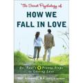 Pre-Owned The Secret Psychology of How We Fall in Love : Dr. Paul s 9 Proven Steps to Lasting Love 9780452288188