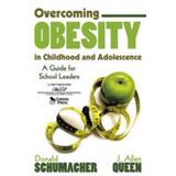 Pre-Owned Overcoming Obesity in Childhood and Adolescence : A Guide for School Leaders 9781412916660