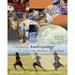 Pre-Owned Cultural Anthropology : The Human Challenge 9780534624873