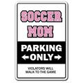 SignMission Z-Soccermom 8 x 12 in. Soccer Mom Sign - Coach Award Team Ball