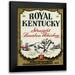 Vintage Booze Labels 15x18 Black Modern Framed Museum Art Print Titled - Royal Kentucky Straight Bourbon Whiskey