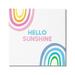 Stupell Industries Hello Sunshine Pastel Greeting Pink Blue Rainbows Graphic Art Gallery Wrapped Canvas Print Wall Art Design by Ilene Segal