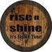 Rise & Shine Fishing Hunting Sign Large Oak Whiskey Barrel Wood Wall Decor