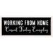 Casual Friday Everyday - Working From Home Themed Wooden Boxed Sign 4 X 10