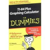 Pre-Owned TI-84 Plus Graphing Calculator for DummiesÂ® 9780764571404