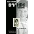 Because I Remember Terror Father I Remember You 9780820318707 Used / Pre-owned