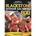 Blackstone Outdoor Gas Griddle Cookbook: Amazing and Affordable Blackstone Griddle Recipes for Beginners and Advanced Users (Hardcover)