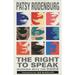 Pre-Owned Right to Speak: Working with the Voice : Working with the Voice 9780413661302