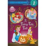 A Fairy-Tale Fall Disney Princess Step into Reading Pre-Owned Library Binding 073648082X 9780736480826 Apple Jordan