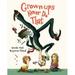 Grown-Ups Never Do That : (Funny Kids Book about Adults Children s Book about Manners) 9781452131696 Used / Pre-owned