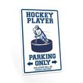 Hockey Player Parking Only Parking Signs Sports Signs Novelty Signs Garage DÃ©cor 16x24 116242001030