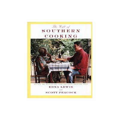 The Gift of Southern Cooking by Edna Lewis (Hardcover - Alfred a Knopf Inc)