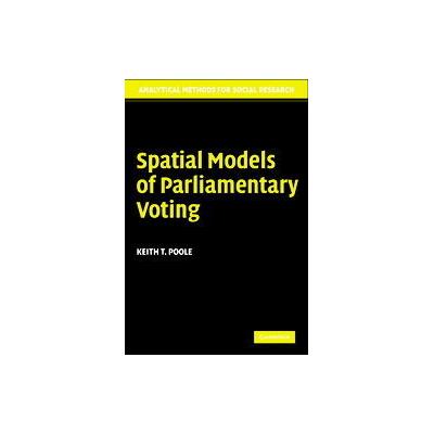 Spatial Models Of Parliamentary Voting