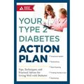 Your Type 2 Diabetes Action Plan: Tips Techniques and Practical Advice for Living Well with Diabetes Pre-Owned Paperback 1580405649 9781580405645 American Diabetes Association