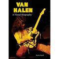 Van Halen A Visual Biography (Paperback)