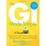 Pre-Owned The GI Made Simple : The Proven Way to Lose Weight Boost Energy and Cut Your Risk of Disease 9780470154151