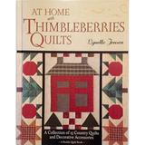 Pre-Owned At Home with Thimbleberries Quilts: A Collection of 25 Country Quilts and Decorative Accessories Hardcover 087596768X 9780875967684 Lynette Jensen