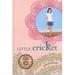 Little Cricket : New Hope in a New Land 9780786818525 Used / Pre-owned
