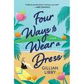 Pre-Owned Four Ways to Wear a Dress (Paperback) 1728247209 9781728247205