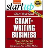 Pre-Owned Start Your Own Grant Writing Business: Step-By-Step Guide to Success StartUp Series Paperback The Staff of Entrepreneur Media Rich Mintzer