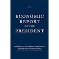 Pre-Owned Economic Report of the President Transmitted to the Congress February 2011 Together with the Annual Report of the Council of Economic Advisors 9780160876646