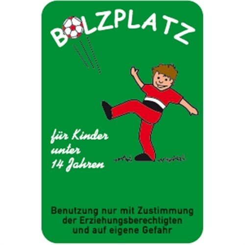 Schild Bolzplatz für Kinder unter 14 Jahren ..., Alu, 400x600 mm Image