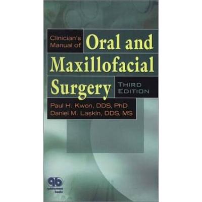 Clinicians Manual of Oral and Maxillofacial Surger...