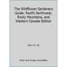 Pre-Owned The Wildflower Gardener s Guide: Pacific Northwest Rocky Mountain and Western Canada Ed. (Paperback) 0882665847 9780882665849