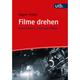 Filme Drehen - Hagen Myller, Taschenbuch