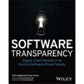 Software Transparency: Supply Chain Security in an Era of a Software-Driven Society (Paperback)