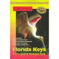 Adventure Guide to the Florida Keys & Everglades National Park: Florida Keys & Everglades National Park (Edition 4) (Paperback)