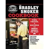 Pre-Owned The Bradley Smoker Cookbook: Tips Tricks and Recipes from Bradley Smoker s Pro Staff (Hardcover) 163220715X 9781632207159