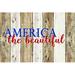 August Grove® America the Beautiful Brown - Wrapped Canvas Textual Art Canvas | 12 H x 18 W x 1.25 D in | Wayfair A52B8145B2DD4ED5A1FF7E1576D2A624
