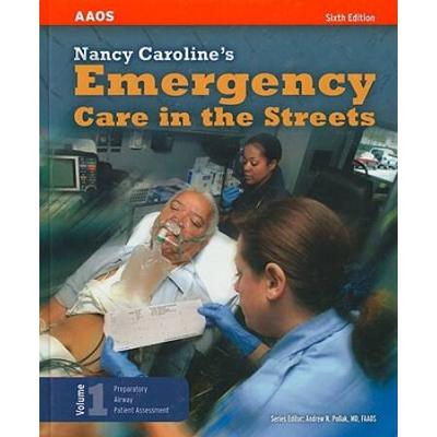 Nancy Carolines Emergency Care in the Streets Volume