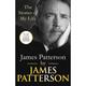 James Patterson: The Stories Of My Life - James Patterson, Kartoniert (TB)