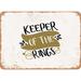 10 x 14 METAL SIGN - Keeper of the Rings - Vintage Rusty Look Sign