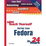 Pre-Owned Sams Teach Yourself: Red Hat Linux Fedora in 24 Hours Paperback 0672326302 9780672326301 Aron Hsiao