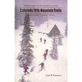 Colorado Tenth Mountain Trails : Tenth Mountain Hut and Trail System Official Ski Touring Guide 9780962004643 Used / Pre-owned