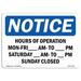 SignMission Osha Notice Hours of Operation Sign Aluminum/Plastic in Black/Blue/Gray | 18 H x 24 W x 0.1 D in | Wayfair OS-NS-A-1824-L-13541