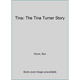 Pre-Owned Tina: The Tina Turner Story (Paperback) 0020077807 9780020077800